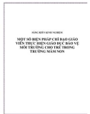 SKKN: Một số biện pháp chỉ đạo giáo viên thực hiện giáo dục bảo vệ môi trường cho trẻ trong trường mầm non