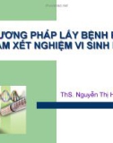 PHƯƠNG PHÁP LẤY BỆNH PHẨM LÀM XÉT NGHIỆM VI SINH HỌ