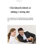 Cần khuyến khích cả những ý tưởng nhỏ