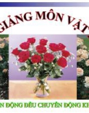 Bài giảng Vật lý 8 bài 3: Chuyển động đều-Chuyển động không đều