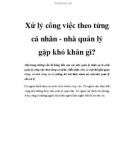 Xử lý công việc theo từng cá nhân - nhà quản lý gặp khó khăn gì