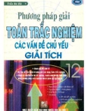 Giới thiệu các phương pháp giải toán trắc nghiệm các vấn đề chủ yếu giải tích 12: Phần 1