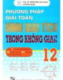 Giới thiệu phương pháp giải toán Hình giải tích trong không gian 12: Phần 1