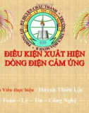 Bài giảng Vật lý 9 bài 32: Điều kiện xuất hiện dòng điện cảm ứng