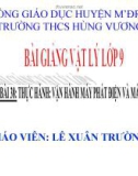 Bài giảng Vật lý 9 bài 38: Thực hành - Vận hành máy phát điện và máy biến thế