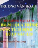 Bài giảng Vật lý 10 bài 30: Quá trình đẳng tích. Định luật sác lơ