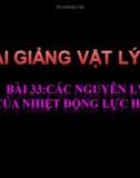 Bài giảng Vật lý 10 bài 33: Các nguyên lí của nhiệt động lực học