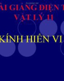 Bài giảng Vật lý 11 bài 33: Kính hiển vi