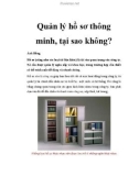 Quản lý hồ sơ thông minh, tại sao không