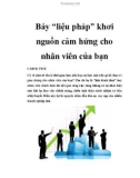 Bảy 'liệu pháp' khơi nguồn cảm hứng cho nhân viên của bạn