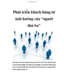 Phát triển khách hàng từ ảnh hưởng của 'người thứ ba'