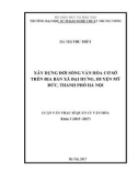 Luận văn Thạc sĩ Quản lý văn hóa: Xây dựng đời sống văn hóa cơ sở trên địa bàn xã Đại Hưng, huyện Mỹ Đức, thành phố Hà Nội