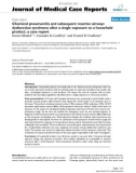 Báo cáo y học: Chemical pneumonitis and subsequent reactive airways dysfunction syndrome after a single exposure to a household product: a case report