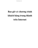 Bao giờ có chương trình khách hàng trung thành trên Internet