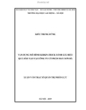 Luận văn Thạc sĩ Quản trị nhân lực: Vận dụng mô hình Kirkpatrick đánh giá hiệu quả đào tạo tại Công ty cổ phần may Sơn Hà