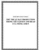 SKKN: Thủ thuật dạy Production trong tiết Listen and read của Tiếng Anh lớp 9