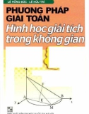 Một số phương pháp giải toán Hình học giải tích trong không gian: Phần 1