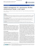 báo cáo khoa học: Hybrid management of a spontaneous ilio-iliac arteriovenous fistula: a case report