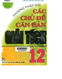 Tìm hiểu các phương pháp giải các chủ đề căn bản Giải tích 12: Phần 1