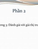 Bài giảng Phân tích chi phí lợi ích (Phần 2): Chương 3 - ThS. Ngô Minh Nam