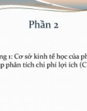 Bài giảng Phân tích chi phí lợi ích (Phần 2): Chương 1 - ThS. Ngô Minh Nam