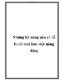 Những kỹ năng nên có để thoải mái làm việc năng động