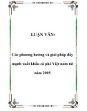 Luận văn đề tài: Các phương hướng và giải pháp đẩy mạnh xuất khẩu cà phê Việt nam tới năm 2005