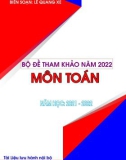 Bộ đề tham khảo môn Toán năm 2022 - Lê Quang Xe