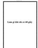 Làm gì khi chỉ có 60 giây