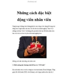 Những cách đặc biệt động viên nhân viên