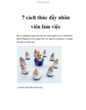 7 cách thúc đẩy nhân viên làm việc