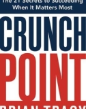 Crunch Point the 21 secrets to succeeding