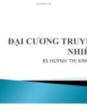 Bài giảng Đại cương truyền nhiễm - BS. Huỳnh Thị Kim Yến