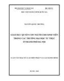 Luận văn Thạc sĩ Luật Hiến pháp và Luật hành chính: Giáo dục quyền con người cho sinh viên trong các trường đại học tư thục ở Thành phố Hà Nội