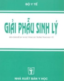 Chuyên đề Giải phẫu sinh lý: Phần 1