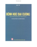 Chuyên đề Bệnh học đại cương: Phần 1