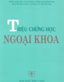 Dấu hiệu nhận biết Triệu chứng học ngoại khoa: Phần 1