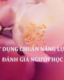 Chương trình đào tạo Người hướng dẫn thực hành lâm sàng cho Điều dưỡng viên mới: Bài 4 - Sử dụng chuẩn năng lực trong đánh giá người học