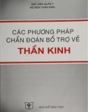 Kỹ thuật chẩn đoán bổ trợ về thần kinh: Phần 1