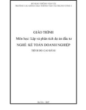 Giáo trình Lập và phân tích dự án đầu tư (Nghề Kế toán doanh nghiệp - Trình độ Cao đẳng): Phần 1 - CĐ GTVT Trung ương I