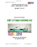 Bài giảng môn học Vật lý đại cương A2 (dùng cho sinh viên hệ đại học các ngành kỹ thuật) - ThS. Nguyễn Phước Thế (ĐH Duy Tân)