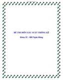 Đề thi học phần môn xác suất thống kê