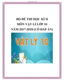 Bộ đề thi học kì 2 môn Vật lí lớp 10 năm 2017-2018 có đáp án