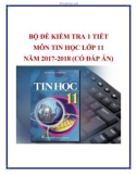 Bộ đề kiểm tra 1 tiết môn Tin học lớp 11 năm 2017-2018 có đáp án