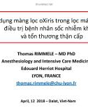 Bài giảng Sử dụng màng lọc oXiris trong lọc máu liên tục điều trị bệnh nhân sốc nhiễm khuẩn và tổn thương thận cấp