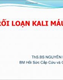 Bài giảng Rối loạn kali máu - ThS.BS. Nguyễn Ngọc Tú