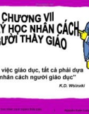 Bài giảng Tâm lý học 2: Chương 7 - GV Nguyễn Xuân Long