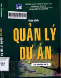 Giáo trình Quản lý dự án (Tái bản lần thứ 3): Phần 2