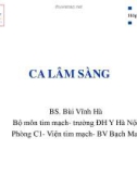 Bài giảng Tim mạch: Ca lâm sàng