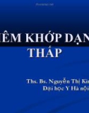 Bài giảng Viêm khớp dạng thấp - Ths.Bs. Nguyễn Thị Kim Liên